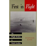 First in Flight: The Wright Brothers in North Carolina