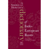 The American Heritage Dictionary of Indo-European Roots