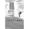 Wolf Land