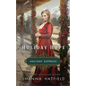 Holiday Hope: Sweet Historical Holiday Romance