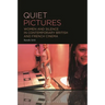 Quiet Pictures: Women and Silence in Contemporary British and French Cinema