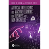 Artificial Intelligence and Machine Learning for Business for Non-Engineers