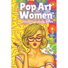 Pop Art Women: Adult Coloring Book