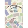 The Courageous Mosaic