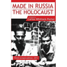 Made in Russia: The Holocaust