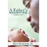 A Father's Sacrifice
