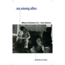 Sex Among Allies: Military Prostitution in U.S.-Korea Relations