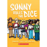 Sunny Rolls the Dice: A Graphic Novel (Sunny #3)