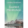 Guided Meditation: Several Meditations for You to Relax and Become Mindful