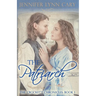 The Patriarch: The Crockett Chronicles: Book One