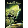 The Rockabilly Singer