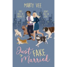 Just Fake Married