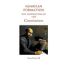 Ignatian Formation: The Inspiration of the Constitutions