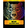 Bear Coloring Book (New & Expanded): Wonderful bear Coloring Book For bear Lover, Adults, Teens