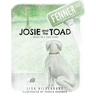 Josie and the Toad