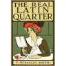 The Real Latin Quarter