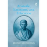 Aristotle, Emotions, and Education