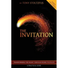 The Invitation: Transforming the Heart Through Desire Fulfilled - A Practical Guide
