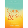 Come and See: An Original Collection of Poems, Hymns, and Meditations