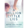 A Million Little Lies