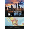 Mexican Drug Groups in Chicago