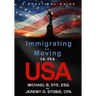 Immigrating and Moving to the USA: A Practical Guide