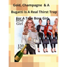Champagne, Gold, and a Bugatti Is a Thirst Trap for a True Boss Girl