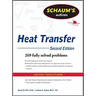 Schaum's Outline of Heat Transfer, 2nd Edition