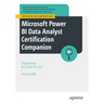 Microsoft Power Bi Data Analyst Certification Companion: Preparation for Exam Pl-300