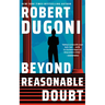 Beyond Reasonable Doubt