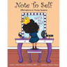 Note to Self: Affirmations to Young Queens