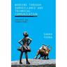 Working through Surveillance and Technical Communication: Concepts and Connections