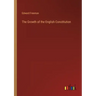 The Growth of the English Constitution