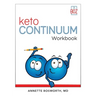 ketoCONTINUUM Workbook The Steps to be Consistently Keto for Life