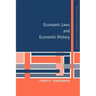 Economic Laws and Economic History