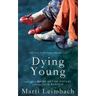 Dying Young