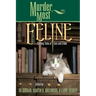 Murder Most Feline: Cunning Tales of Cats and Crime