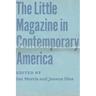 The Little Magazine in Contemporary America