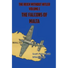 The Reich Without Hitler: The Falcons of Malta