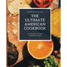 The Ultimate American Cookbook: A Treasury of Recipes
