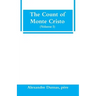 The Count of Monte Cristo (Volume I)