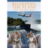 Boarding the Plane with Tyler & Max