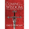 The Coming of Wisdom