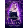 Deepest and Darkest