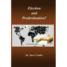 Election and Predestination: Ephesians 1:4-5