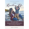 A Truly Limitless Life: 20 Lessons About Motherhood and Life After My Son's Down Syndrome Diagnosis