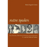 Native Speakers: Ella Deloria, Zora Neale Hurston, Jovita Gonzalez, and the Poetics of Culture