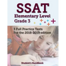 SSAT Elementary Level Grade 3: 3 Full Practice Tests