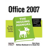 Office 2007: The Missing Manual
