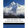 The journal of American folk-lor, Volume 8-9